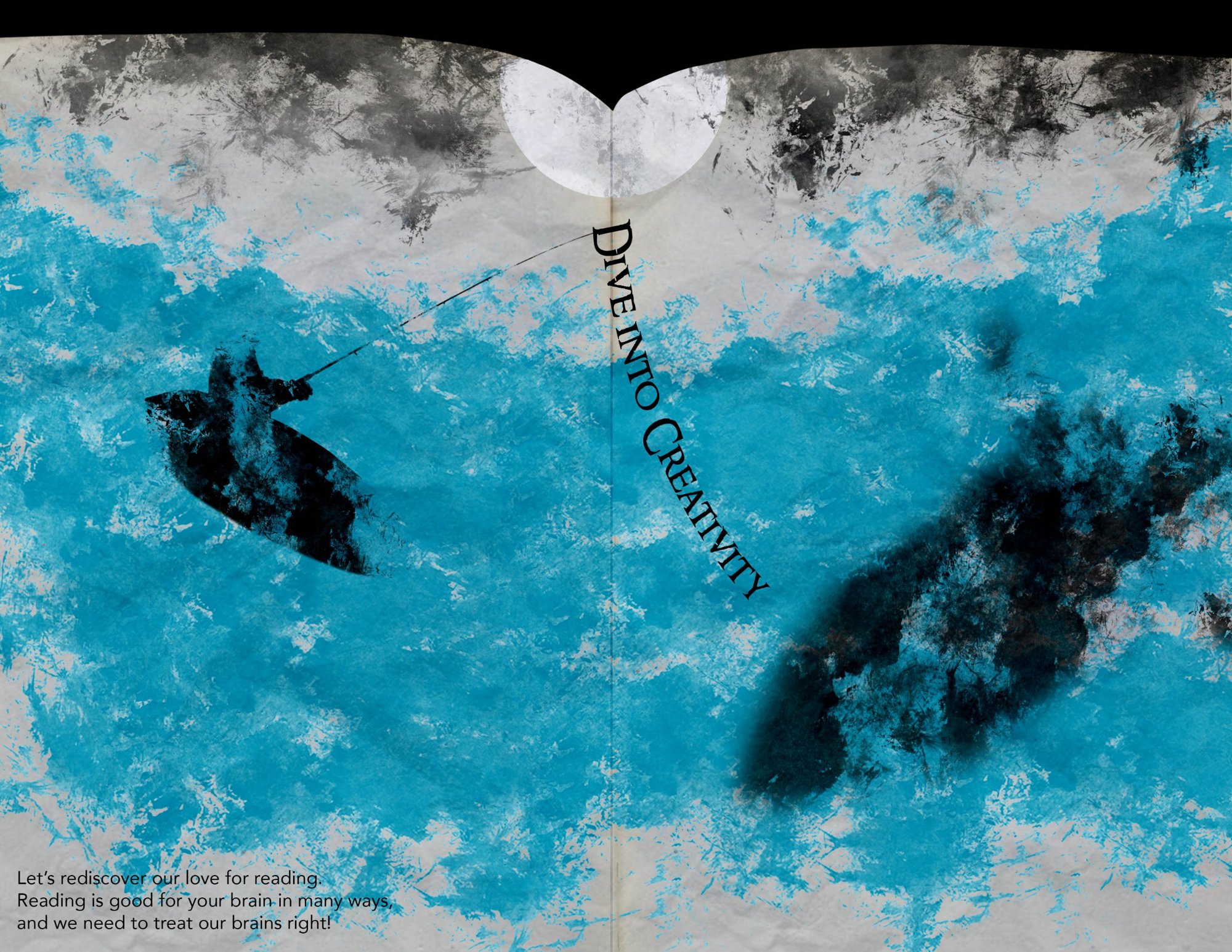 An open book whose pages become a stormy blue sea under a moon. A small boat with a fisherman casts a line, while a huge dark shape looms beneath the water. The headline Dive into Creativity runs down the center of the spread.